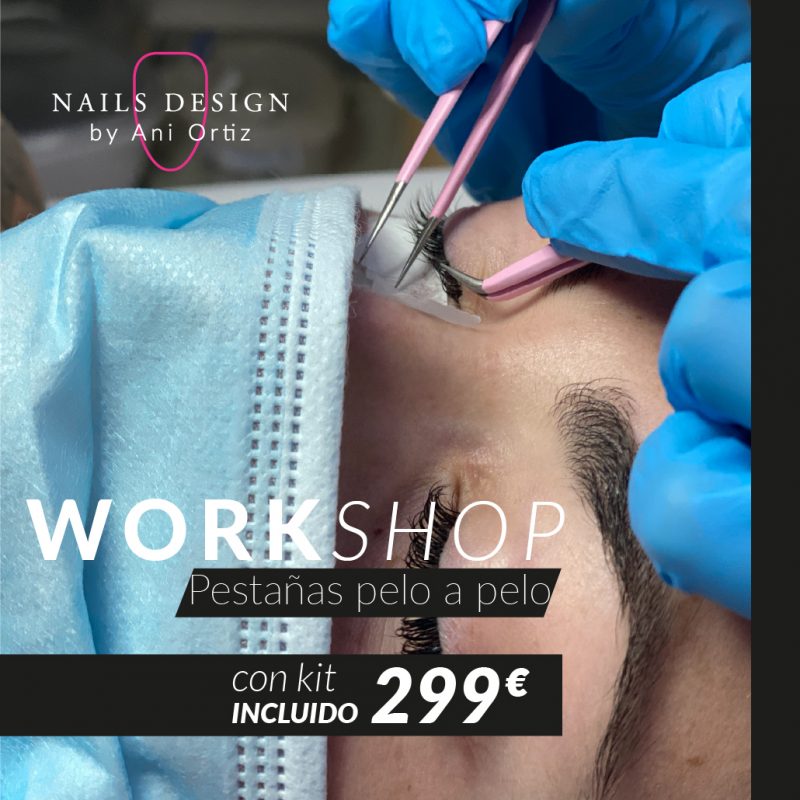 WORKSHOP DE PESTAÑAS PELO A PELO / VECINDARIO